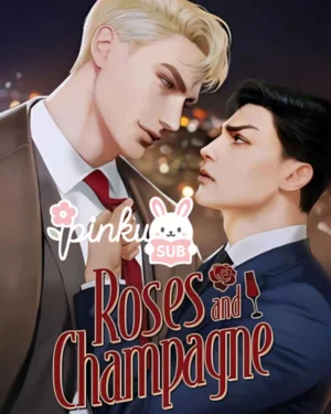 Roses and Champagne