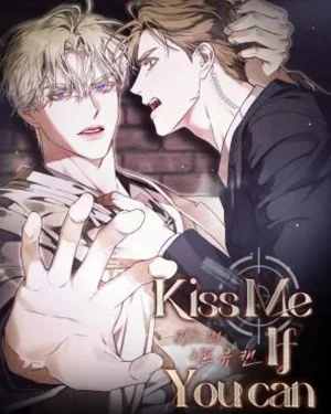 Kiss Me If You Can [นิยาย]