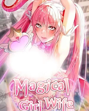 Magical Girl Wife
