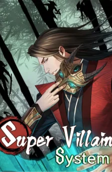 Super Villain System | Greatest Boss System | ระบบหาวายร้ายข้ามภพ
