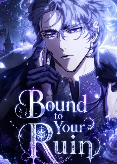 พันธนาการรักสู่วันพินาศ | Bound to Your Ruin
