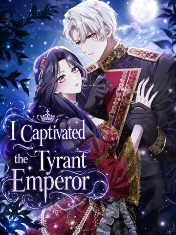 ฉันพิชิตใจจักรพรรดิผู้โหดเหี้ยม | I Captivated the Tyrant Emperor