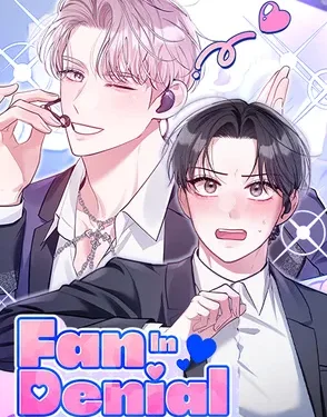 My First 3X: Fan In Denial - ครั้งแรกของผม: แฟนคลับนักปฏิเสธ