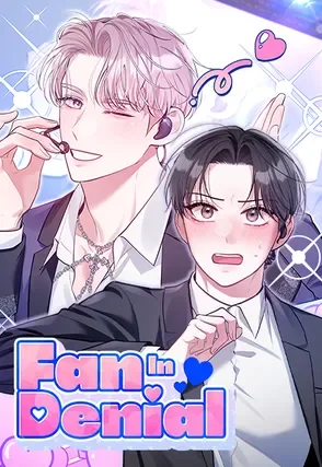 My First 3X: Fan In Denial - ครั้งแรกของผม: แฟนคลับนักปฏิเสธ