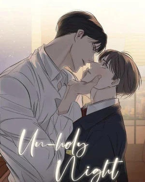(จบ) Un holy Night - คืนบาปต้องห้าม