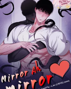 Mirror Ah Mirror