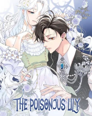 ลิลลี่พิษ -  The Poisonous Lily