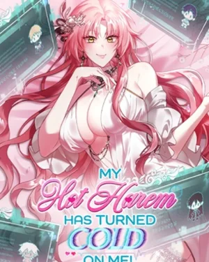 เมื่อฮาเร็มสุดฮอตของฉันเย็นชาใส่ฉันไปซะแล้ว! - My Hot Harem Has Turned Cold On Me!