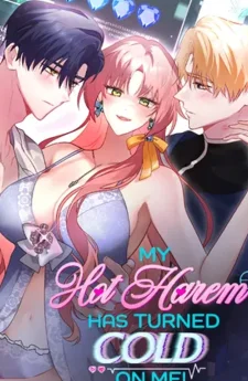 เมื่อฮาเร็มสุดฮอตของฉันเย็นชาใส่ฉันไปซะแล้ว! - My Hot Harem Has Turned Cold On Me!