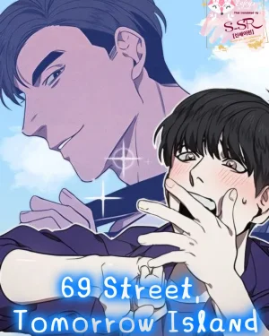 [จบ] 69 Street, Tomorrow Island