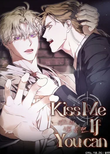 Kiss me if you can จูบฉันสิ ถ้านายแน่จริง