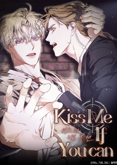 จูบฉันสิถ้านายกล้า Kiss Me If You Can (ทยอยอัพชน)