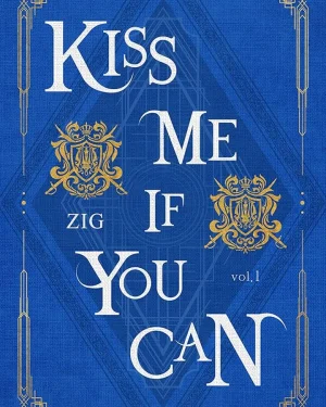 Kiss me if you can