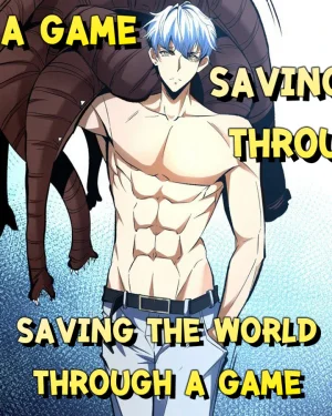 Saving the World Through a Game
