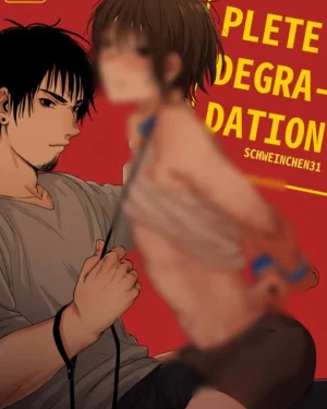 COM PLETE  DEGRA DATION