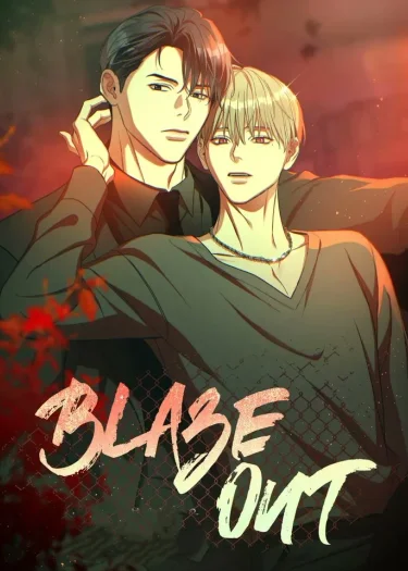 Blaze out เพลิงร้อนผลาญรัก