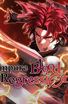 การกำเนิดใหม่ของผู้สืบสายเลือดต้องห้าม - Impure Blood Regression