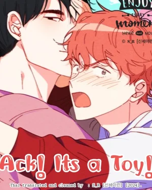 [จบ] Ack! It's a Toy!