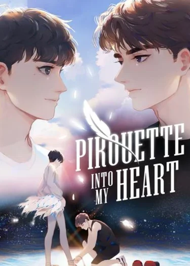 [BL] Pirouette into My Heart | ร่ายระบำหัวใจ