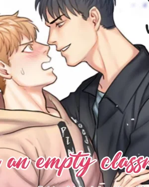 [จบ] In an empty classroom