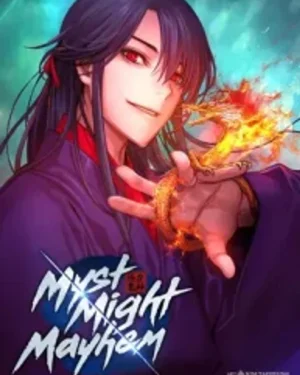 Myst, Might, Mayhem - (พลังลี้ลับ อำนาจ และความวุ่นวาย)