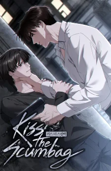 สัมผัสรักคนเลว KISS THE SCUMBAG | 키스 더 스컴백