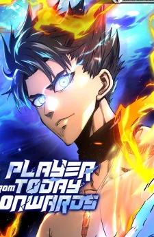 Player from Today Onwards | หวนคืนจากคนธรรมดาสู่เพลย์เยอร์
