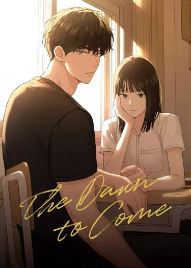 เพียงรุ่งอรุณ- The Dawn to Come