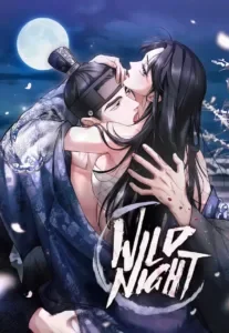 ราตรีคลั่งรัก (Wild Night)