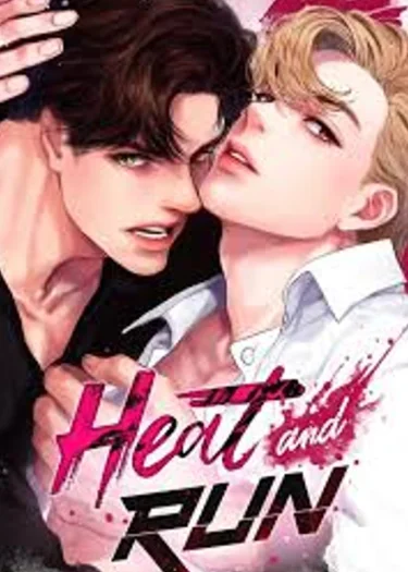 Heat and Run