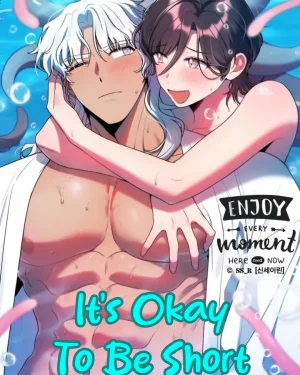 It's Okay To Be Short