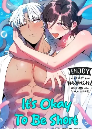 It's Okay To Be Short