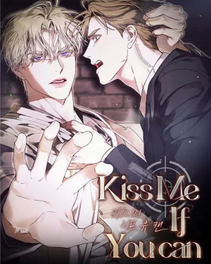 Kiss Me If You Can